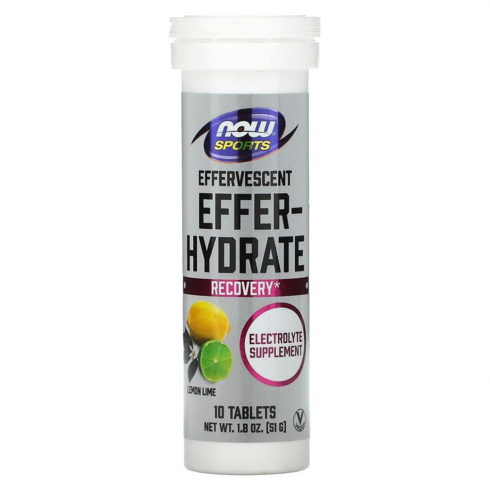 Шипучие таблетки с электролитами и витаминами, лимон и лайм, Effer-Hydrate, 10 шипучих талеток, Now Foods, Effer-Hydrate Electrolyte Tablet